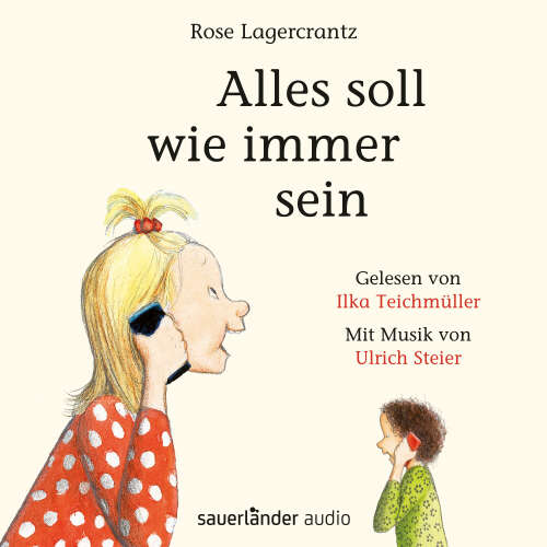 Cover - Rose Lagercrantz - Alles soll wie immer sein
