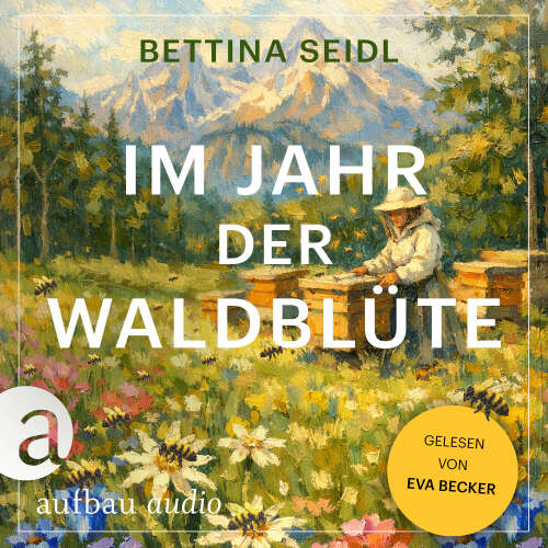 Cover - Bettina Seidl - Im Jahr der Waldblüte