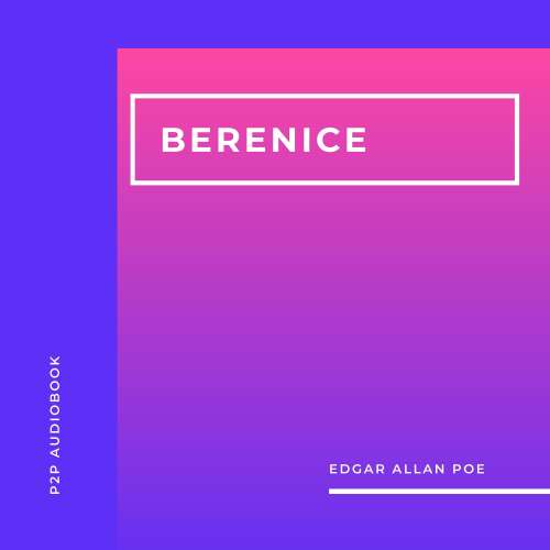 Cover - Edgar Allan Poe - Berenice