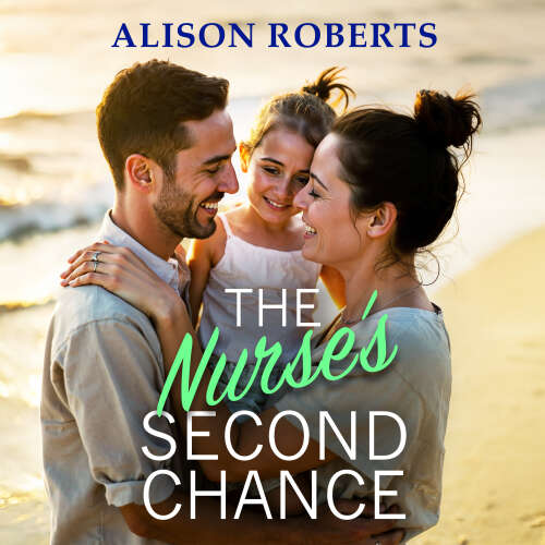 Cover - Alison Roberts - The Nurse's Second Chance