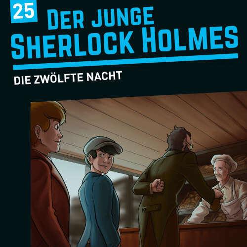 Cover - Der junge Sherlock Holmes - Folge 25 - Die zwölfte Nacht