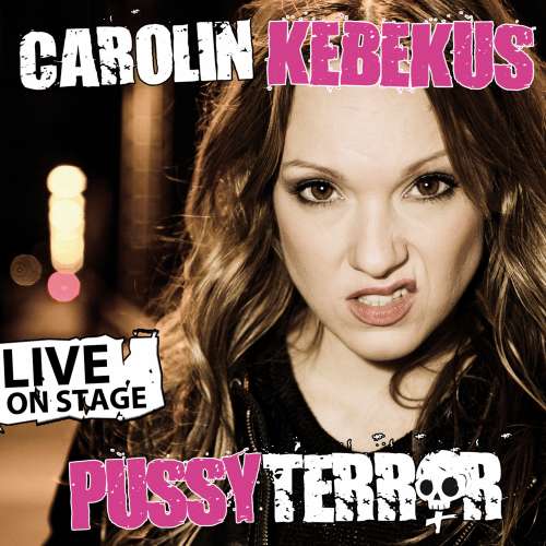 Cover - Carolin Kebekus - Carolin Kebekus - PussyTerror