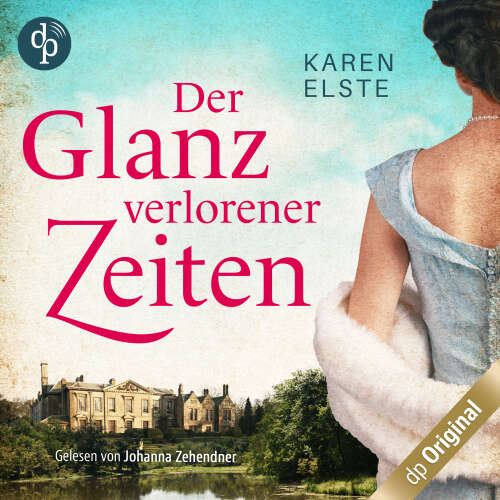 Cover - Karen Elste - Der Glanz verlorener Zeiten