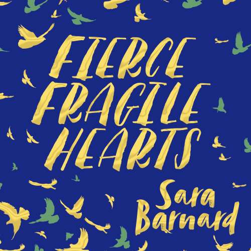 Cover - Sara Barnard - Fierce Fragile Hearts