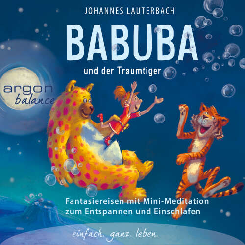 Cover - Johannes Lauterbach - Babuba - Fantasiereisen für Kinder ab 2 Jahren - Phantasiereisen zum Entspannen und Einschlafen - Band 3 - Babuba und der Traumtiger