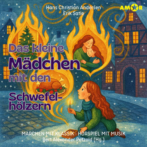 Cover - Märchen mit Klassik - Folge 19 - Das kleine Mädchen mit den Schwefelhölzern