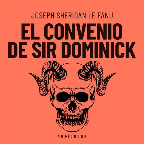 Cover - Joseph Sheridan Le Fanu - El convenio de Sir Dominick