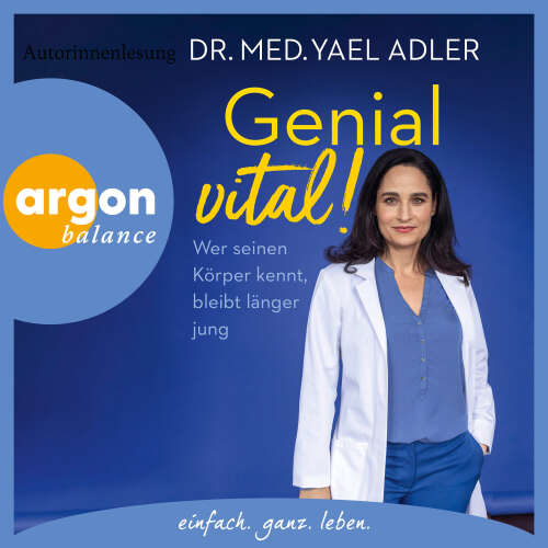 Cover - Dr. med. Yael Adler - Genial vital! - Wer seinen Körper kennt, bleibt länger jung
