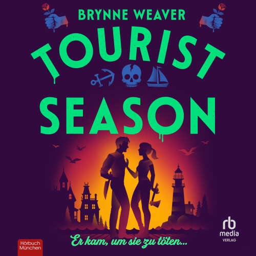 Cover - Brynne Weaver - Seasons of Carnage - Er kam um sie zu töten - Tourist Season - Er kam um sie zu töten