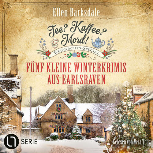 Cover - Ellen Barksdale - Nathalie Ames ermittelt. Tee? Kaffee? Mord! - Fünf kleine Winterkrimis aus Earlsraven - Folge 36 - Weihnachts-Special