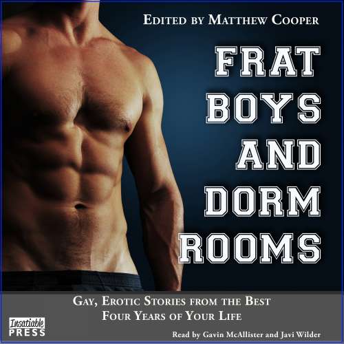 Cover - Matthew Cooper - Frat Boys and Dorm Rooms - Gay, Erotic Stories from the Best Four Years of Your Life