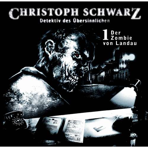 Cover - Otto Joachim - Christoph Schwarz - Folge 1 - Der Zombie von Landau