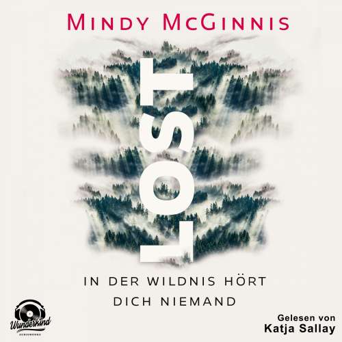 Cover - Mindy McGinnis - Lost - In der Wildnis hört dich niemand