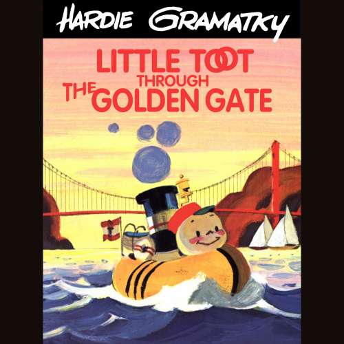 Cover - Hardie Gramatky - Little Toot Through the Golden Gate