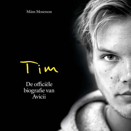 Cover - Mans Mosesson - Tim - De officiële biografie van Avicii