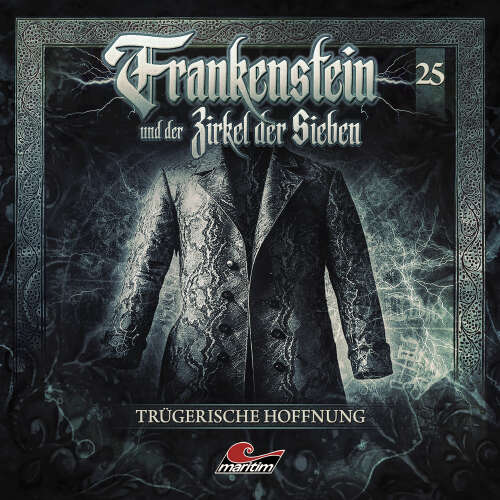 Cover - Frankenstein und der Zirkel der Sieben - Folge 25 - Trügerische Hoffnung