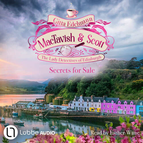 Cover - Gitta Edelmann - Secrets for Sale - MacTavish & Scott - The Lady Detectives of Edinburgh, Episode 6