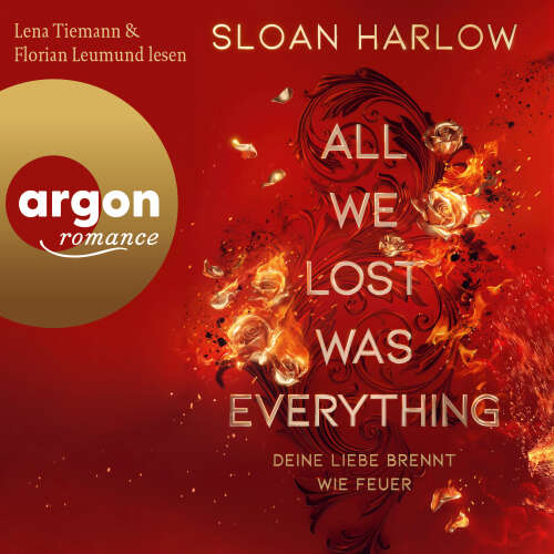 Cover - Sloan Harlow - All We Lost Was Everything - Deine Liebe brennt wie Feuer