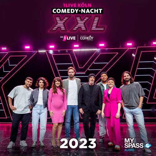 Cover - Various Artists - 1Live Köln Comedy-Nacht XXL 2023 - Europas größte Comedy-Mixshow