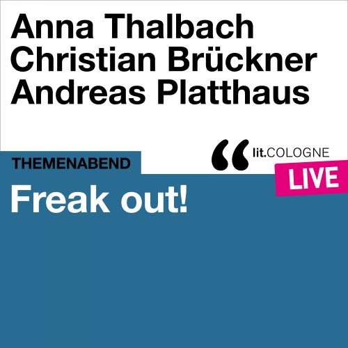 Cover - Anna Thalbach - Freak out! - lit.COLOGNE live
