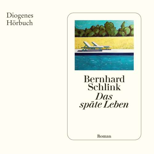 Cover - Bernhard Schlink - Das späte Leben