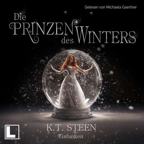 Cover - K. T. Steen - Die Prinzen des Winters - Band 1 - Eisfunken