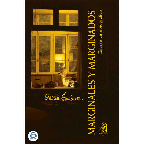 Cover - Gastón Soublette - Marginales y Marginados - Ensayo Autobiográfico
