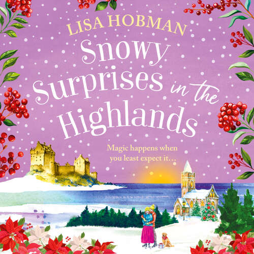 Cover - Lisa Hobman - Snowy Surprises in the Highlands - The Scottish Highlands Series, Book 5
