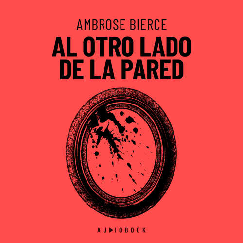 Cover - Ambrose Bierce - Al Otro Lado De La Pared