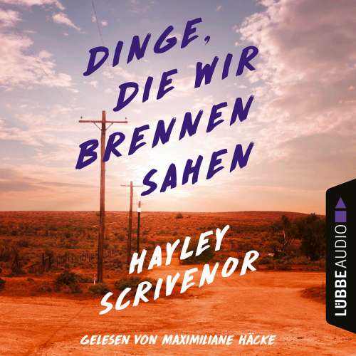 Cover - Hayley Scrivenor - Dinge, die wir brennen sahen
