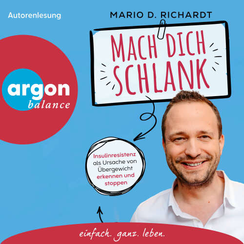 Cover - Mario D. Richardt - Mach dich schlank - Insulinresistenz als Ursache von Übergewicht erkennen und stoppen