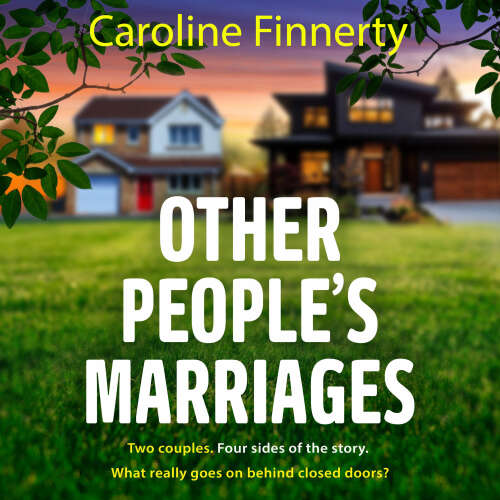 Cover - Caroline Finnerty - Other People's Marriages - The BRAND NEW captivating family drama that will keep you guessing