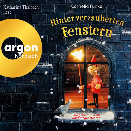 Cover - Cornelia Funke - Hinter verzauberten Fenstern - Eine geheimnisvolle Adventsgeschichte