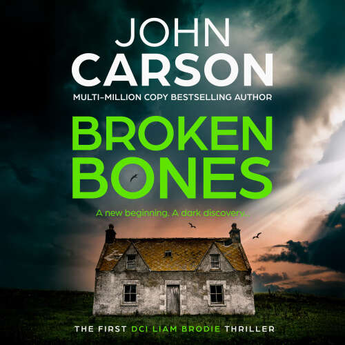 Cover - John Carson - DCI Liam Brodie - Book 1 - Broken Bones