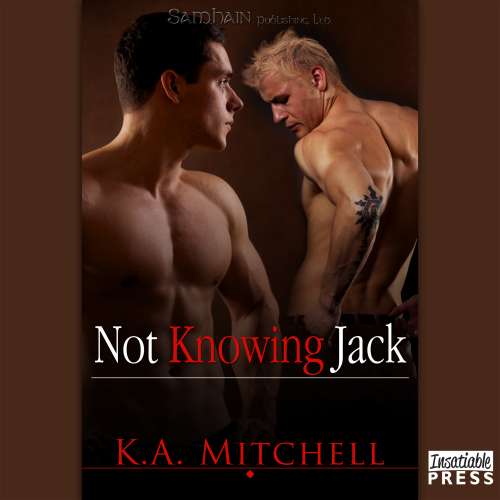 Cover - K.A. Mitchell - Not Knowing Jack