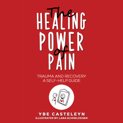 Cover - Ybe Casteleyn - The Healing Power of Pain