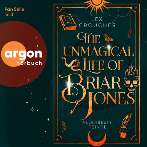 Cover - Lex Croucher - The Unmagical Life of Briar Jones - Allerbeste Feinde
