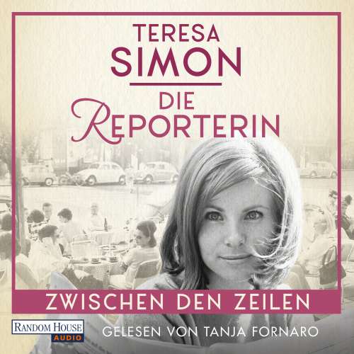 Cover - Teresa Simon - Die Reporterin-Reihe - Band 1 - Die Reporterin - Zwischen den Zeilen