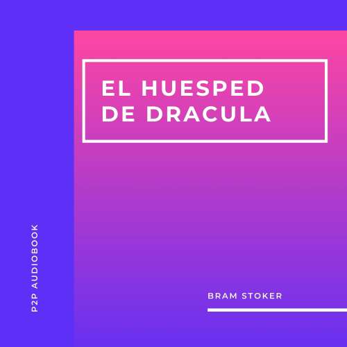 Cover - Bram Stoker - El Huesped de Dracula