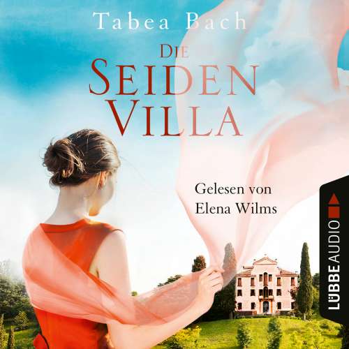 Cover - Tabea Bach - Seidenvilla-Saga - Band 1 - Die Seidenvilla