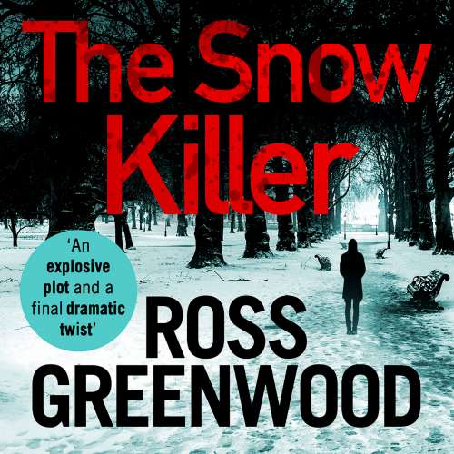 Cover - Ross Greenwood - The DI Barton Series - Book 1 - The Snow Killer