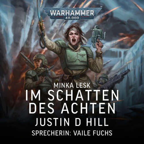 Cover - Justin D Hill - Warhammer 40.000: Minka Lesk 4 - Im Schatten des Achten