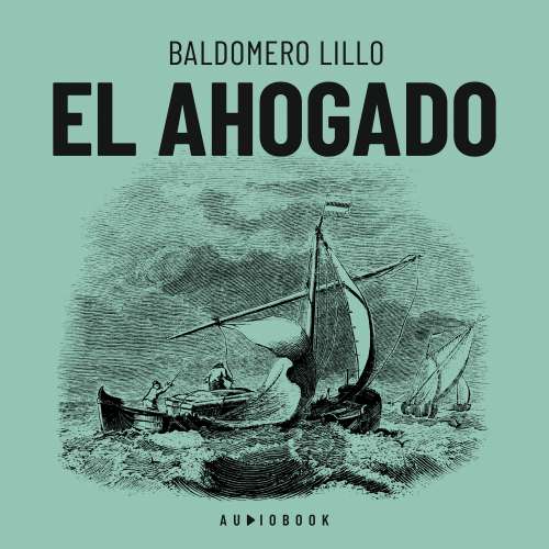 Cover - Baldomero Lillo - El ahogado