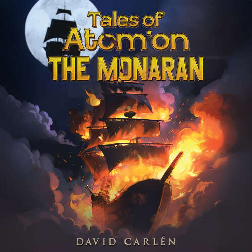 Cover - David Carlén - Tales of Atom'on: The Monaran