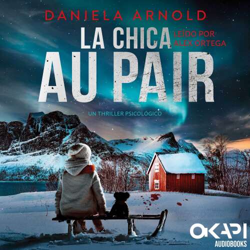 Cover - Daniela Arnold - La Chica au pair - Un thriller noruego (Spanish Edition)
