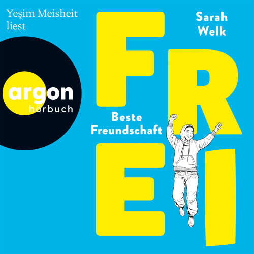 Cover - Sarah Welk - FREI - Band 2 - FREI - Beste Freundschaft