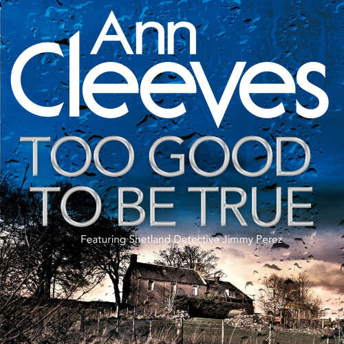 Cover - Ann Cleeves - Too Good To Be True