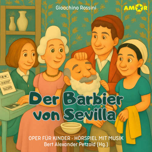 Cover - Oper für Kinder - Folge 9 - Der Barbier von Sevilla