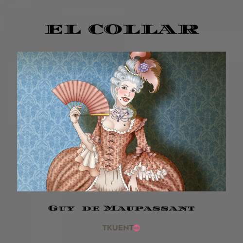 Cover - Guy de Maupassant - El collar