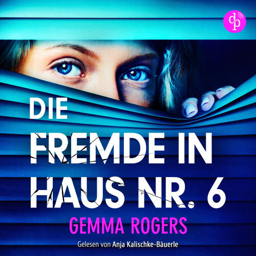 Cover - Gemma Rogers - Die Fremde in Haus Nr. 6 | Domestic Thriller Hörbuch